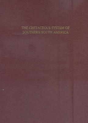 Riccardi A.C. The Cretaceous System of Southern South America.