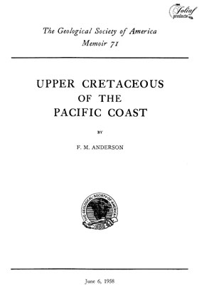 Anderson F.M. Upper Cretaceous of the Pacific Coast.