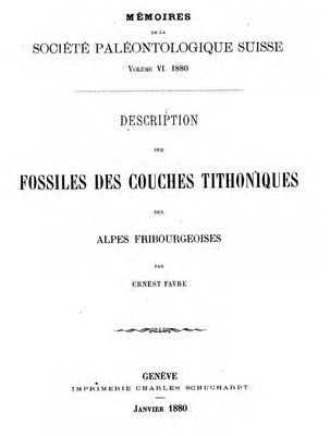 Description des fossiles des couches tithonique des Alpes fribourgeoises.