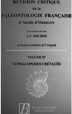 Revision critique de la Paleontologie francaise d'Alcide d'Orbigny.