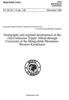 Marcinowski R., Walaszczyk I., Olszewska-Nejbert D. Stratigraphy and regional development of the mid-Cretaceous (Upper Albian through Coniacian) of the Mangyshlak Mountains, Western Kazakhstan.